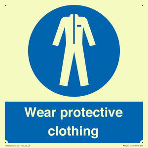 Wear protective clothing